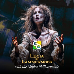 April 29, 2025 <br> Lucia di Lammermoor with the Naples Philharmonic </br><br> Barbara B Mann PAH, Fort Myers | 7PM