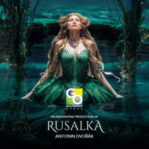 March 27, 2025 <br> Rusalka - English Translation </br><br> Norris Center, Naples | 4PM and 7PM