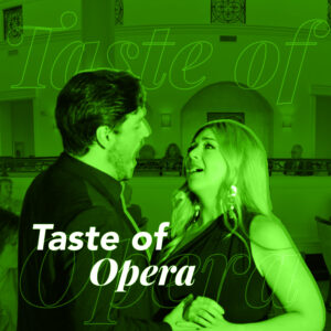 April 16, 2025 <br>Taste of Opera </br><br> Bay Club at the Colony, Bonita / Estero | 6PM